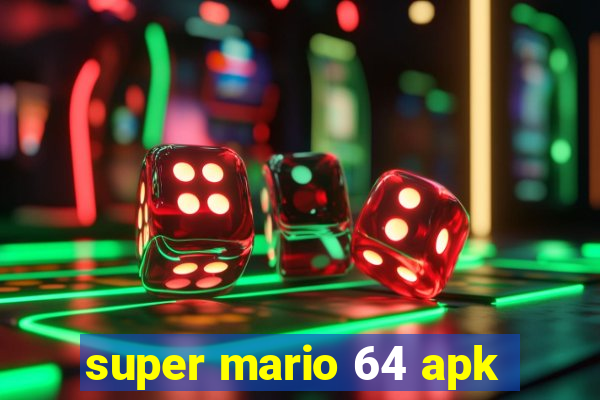 super mario 64 apk